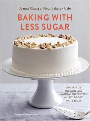 cover image of Baking with Less Sugar